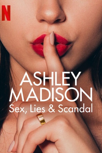 Download Ashley Madison: Sex, Lies & Scandal (Season 01) Dual Audio {Hindi-English} Web Series 720p | 1080p WEB-DL ESub