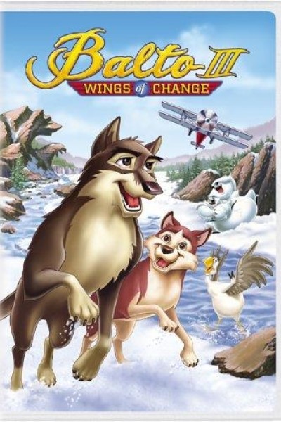 Download Balto III: Wings of Change (2004) Dual Audio {Hindi-English} Movie 480p | 720p | 1080p WEB-DL ESub