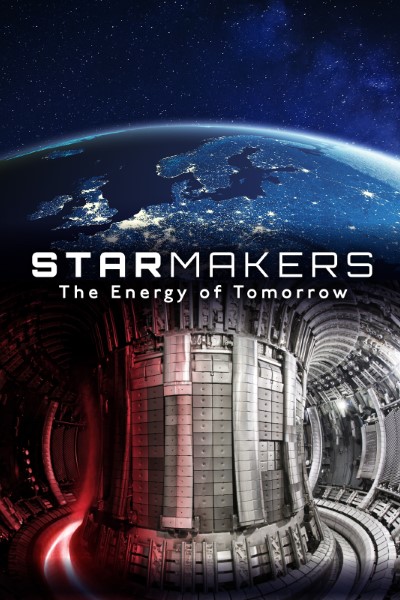 Download Star Makers: The Energy of Tomorrow (2022) English Movie 480p | 720p | 1080p WEB-DL ESub