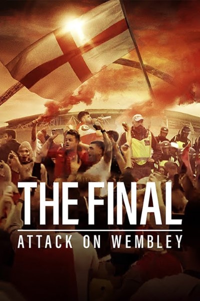 Download The Final Attack On Wembley (2024) English Movie 480p | 720p | 1080p WEB-DL MSubs
