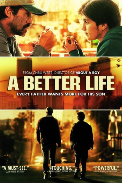 Download A Better Life (2011) Dual Audio {Hindi-English} Movie 480p | 720p | 1080p Bluray ESub