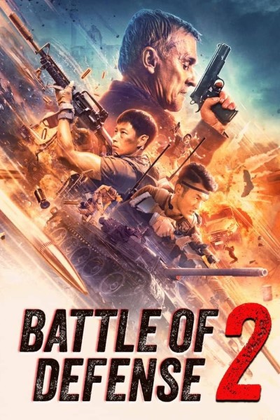 Download Battle of Defense 2 (2020) Dual Audio {Hindi-Chinese} Movie 480p | 720p | 1080p WEB-DL HC-ESubs