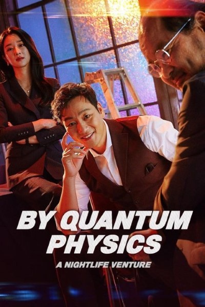 Download By Quantum Physics: A Nightlife Venture (2019) Dual Audio {Hindi-Korean} Movie 480p | 720p | 1080p WEB-DL ESub