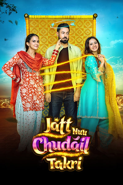 Download Jatt Nuu Chudail Takri (2024) Punjabi Movie 480p | 720p | 1080p WEB-DL ESub