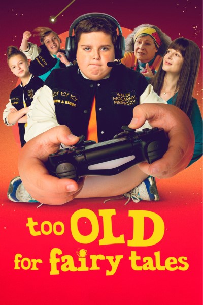 Download Too Old for Fairy Tales (2022) Dual Audio {Hindi-English} Movie 480p | 720p | 1080p WEB-DL ESub