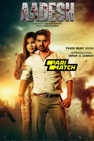 Download Aadesh (2024) Hindi Dubbed Movie 480p | 720p | 1080p CAMRip Download Aadesh (2024) Hindi Dubbed Movie 480p | 720p | 1080p CAMRip