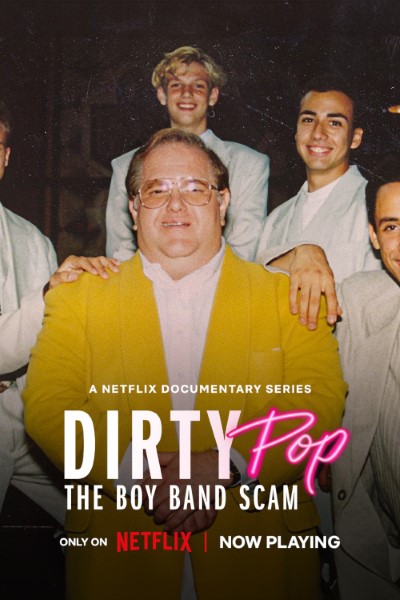 Download Dirty Pop: The Boy Band Scam (Season 01) Dual Audio {Hindi-English} Web Series 480p | 720p | 1080p WEB-DL