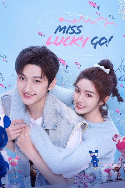 Download Miss Lucky Go ! (Season 01) Dual Audio {Hindi-Chinese} Web Series 480p | 720p | 1080p WEB-DL ESub