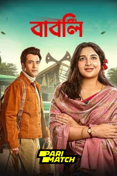 Download Babli (2024) Bengali Movie 480p | 720p | 1080p CAMRip