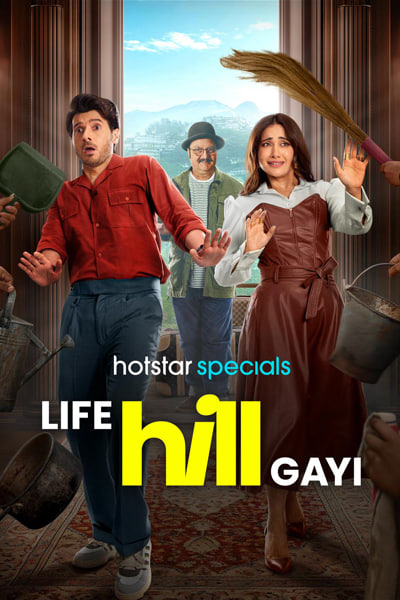 Download Life Hill Gayi (Season 1) Hindi Hotstar WEB Series 480p | 720p | 1080p WEB-DL ESub