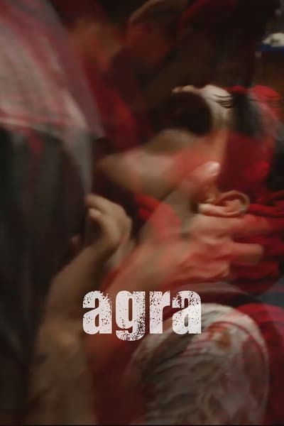Download Agra (2023) Hindi Movie 480p | 720p | 1080p WEB-DL ESub