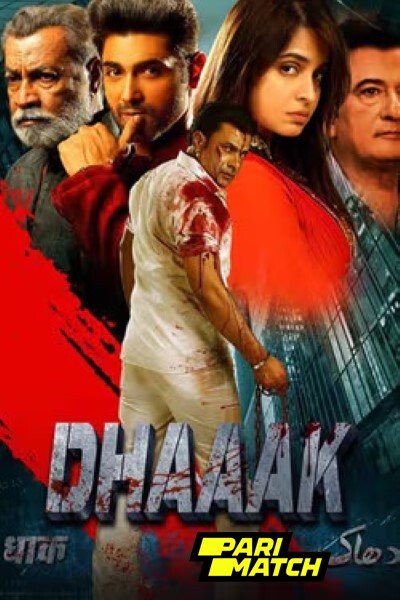Download Dhaaak (2024) Hindi Movie 480p | 720p | 1080p CAMRip