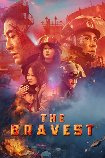 Download The Bravest (2019) Multi Audio {Hindi-English-Chinese} Movie 480p | 720p | 1080p BluRay ESub