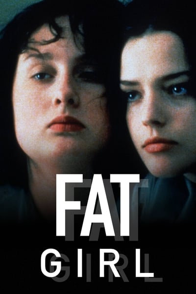 Download Fat Girl (2001) French Movie 480p | 720p | 1080p BluRay ESub