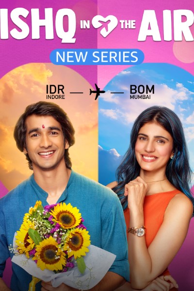 Download Ishq In The Air (Season 1) Hindi WEB Series 480p | 720p | 1080p WEB-DL ESub