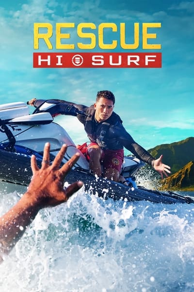 Download Rescue: HI-Surf (Season 1) English WEB Series 720p | 1080p WEB-DL ESub [S01E18 Added]