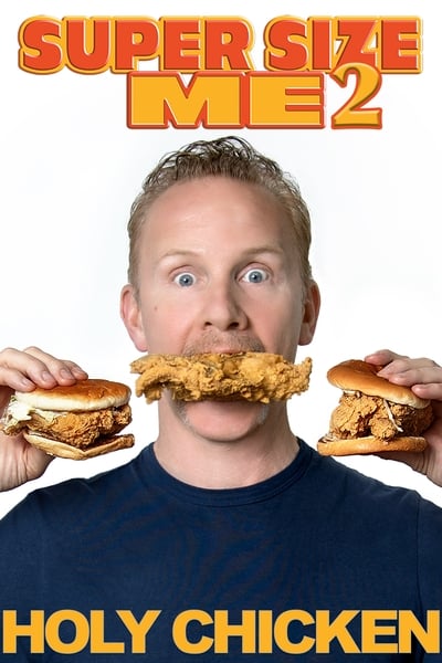 Download Super Size Me 2: Holy Chicken! (2017) English Movie 480p | 720p | 1080p WEB-DL ESub