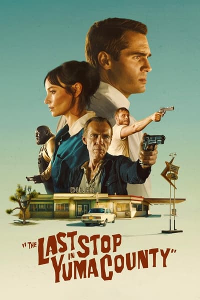 Download The Last Stop in Yuma County (2023) English Movie 480p | 720p | 1080p WEB-DL ESub