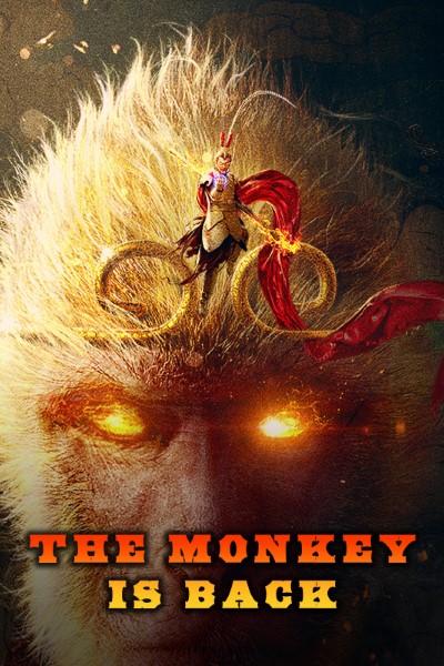 Download The Monkey Is Back (2021) Dual Audio [Hindi-Chinese] Movie 480p | 720p | 1080p WEB-DL ESub