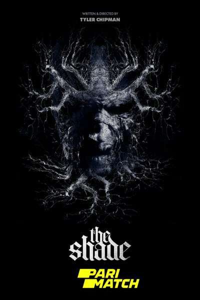 Download The Shade (2023) English Movie 480p | 720p | 1080p CAMRip