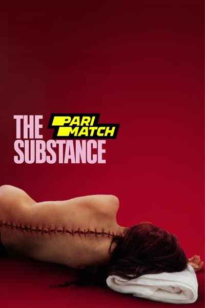 Download The Substance (2024) English Movie 480p | 720p | 1080p CAMRip V3