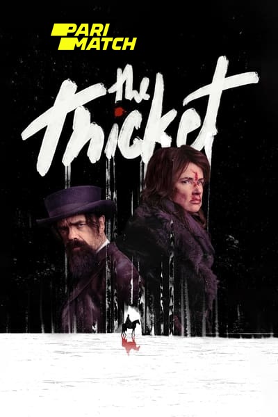 Download The Thicket (2024) English Movie 480p | 720p | 1080p CAMRip