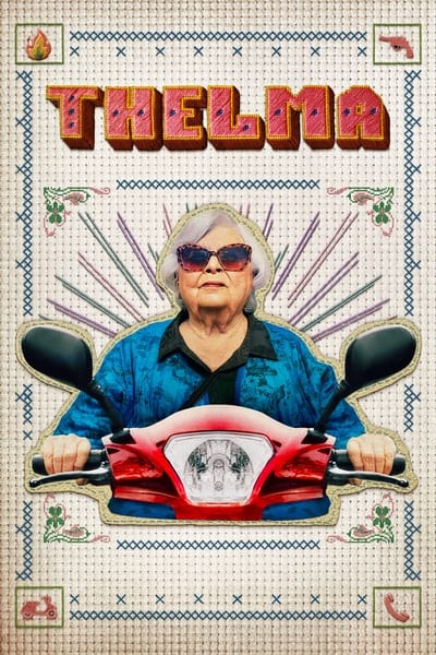 Download Thelma (2024) English Movie 480p | 720p | 1080p WEB-DL ESub Download Thelma (2024) English Movie 480p | 720p | 1080p WEB-DL ESub