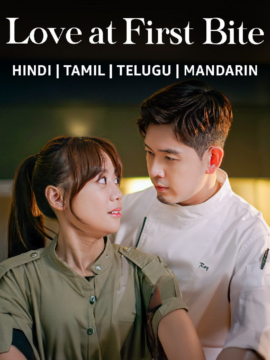 Download Love at First Bite (Season 1) Dual Audio [Hindi-Chinese] Series 720p | 1080p Web-DL ESub