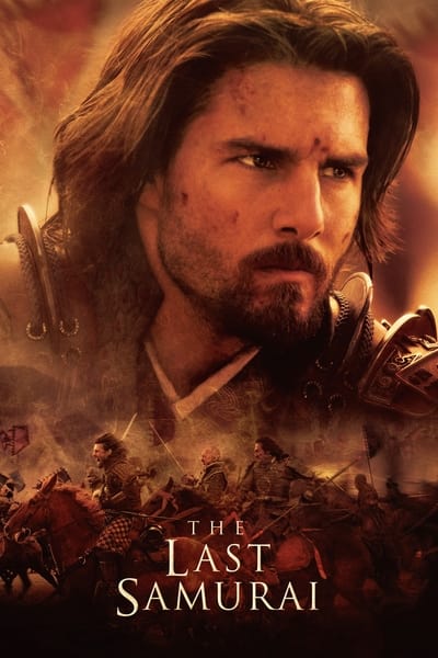 Download The Last Samurai (2003) Dual Audio {Hindi-English} Movie 480p | 720p | 1080p BluRay ESub