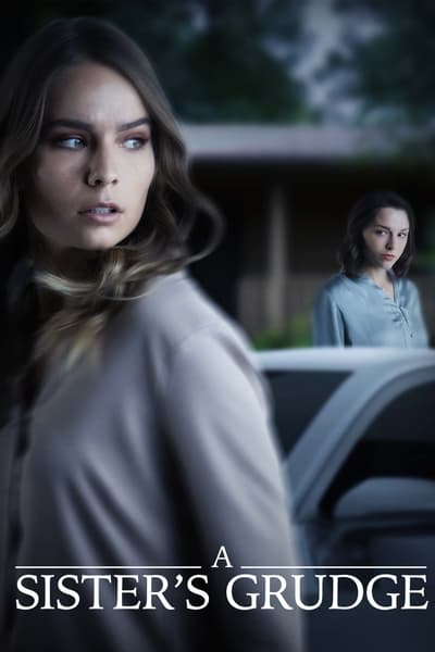 Download A Sister’s Grudge (2021) English Movie 480p | 720p | 1080p WEB-DL ESub