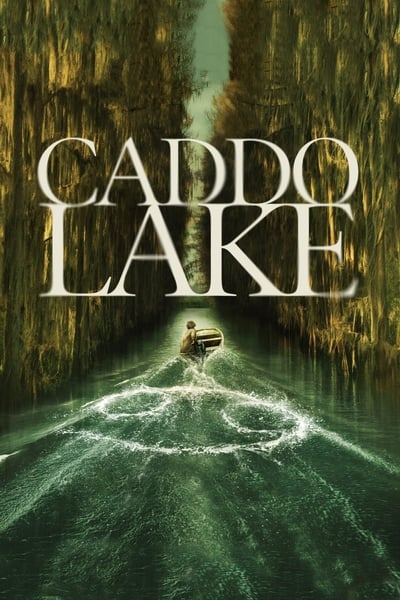 Download Caddo Lake (2024) English Movie 480p | 720p | 1080p WEB-DL MSubs