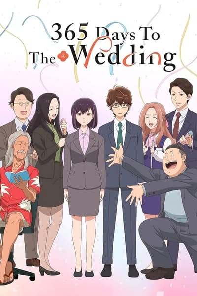 Download 365 Days to the Wedding (Season 1) Dual Audio {Hindi-Japanese} Anime Series 480p | 720p | 1080p Web-DL ESub