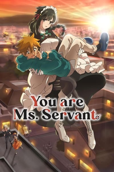 Download You Are Ms. Servant (Season 1) Multi Audio {Hindi-English-Japanese} Anime Series 480p | 720p | 1080p Web-DL ESub Download You Are Ms. Servant (Season 1) Multi Audio {Hindi-English-Japanese} Anime Series 480p | 720p | 1080p Web-DL ESub