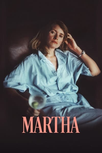 Download Martha (2024) English Movie 480p | 720p | 1080p WEB-DL ESub