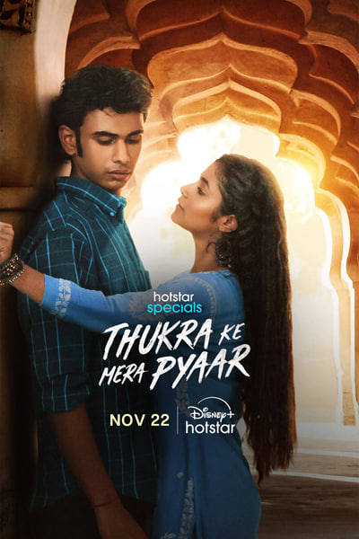 Download Thukra Ke Mera Pyaar (Season 1 – 2) Hindi Hotstar WEB Series 480p | 720p | 1080p WEB-DL ESub