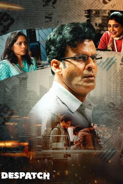 Download Despatch (2024) Hindi Movie 480p | 720p | 1080p WEB-DL ESub