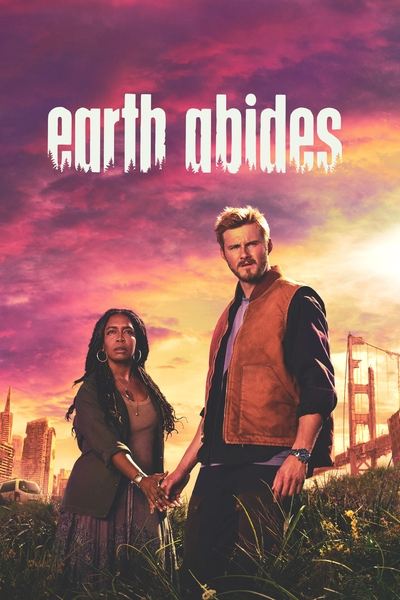 Download Earth Abides (Season 1) English WEB Series 720p | 1080p WEB-DL ESub [S01E02 Added]