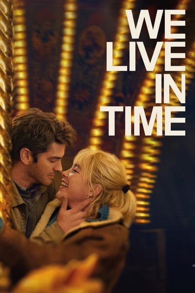 Download We Live in Time (2024) English Movie 480p | 720p | 1080p | 2160p WEB-DL ESub