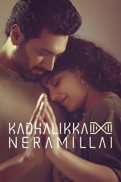 Download Kadhalikka Neramillai (2025) Dual Audio {Hindi-Tamil} Movie 480p | 720p | 1080p WEB-DL