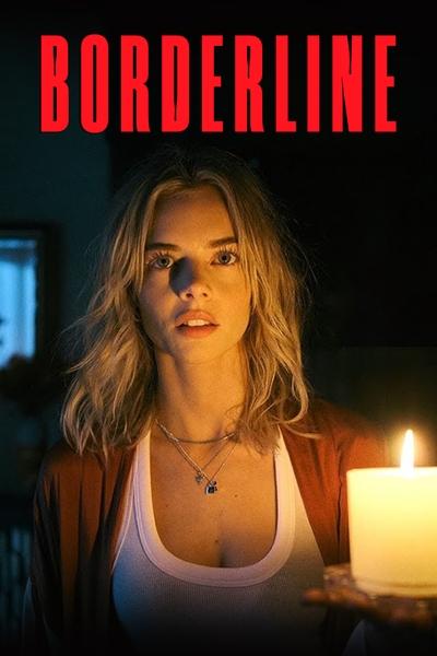 Download Borderline (2025) English Movie 480p | 720p | 1080p WEB-DL ESub