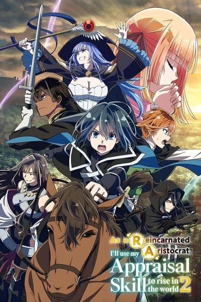 Download As a Reincarnated Aristocrat, I’ll Use My Appraisal Skill to Rise in the World (Season 1-2) Multi Audio {Hindi-English-Japanese} Anime Series 480p | 720p | 1080p Web-DL ESub