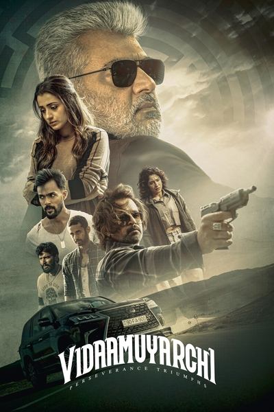 Download VidaaMuyarchi (2025) Dual Audio [Hindi-Tamil] Movie 480p | 720p | 1080p WEB-DL ESub