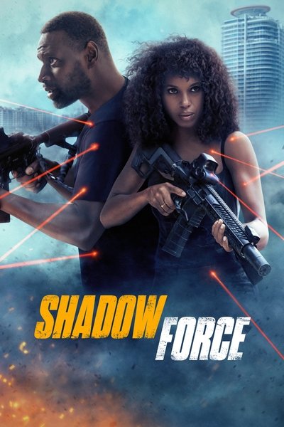 Download Shadow Force (2025) English Movie 480p | 720p | 1080p WEB-DL ESub