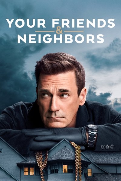 Download Your Friends and Neighbors (Season 1-2) English WEB Series 720p | 1080p WEB-DL ESub