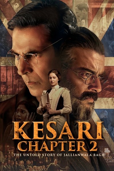 Download Kesari Chapter 2: The Untold Story of Jallianwala Bagh (2025) Hindi Movie 480p | 720p | 1080p | 2160p WEB-DL ESub