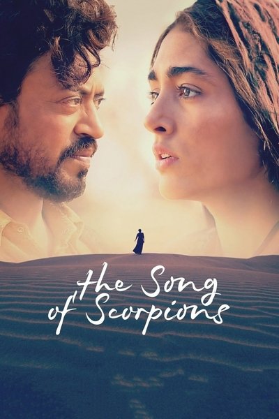 Download The Song of Scorpions (2019) Hindi Movie 480p | 720p | 1080p WEB-DL ESub