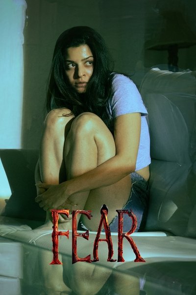 Download Fear (2024) Dual Audio [Hindi-Telugu] Movie 480p | 720p | 1080p WEB-DL ESub