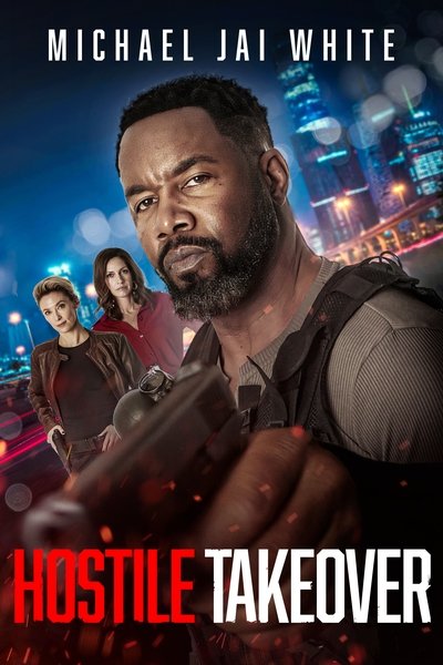 Download Hostile Takeover (2025) English Movie 480p | 720p | 1080p WEB-DL ESub