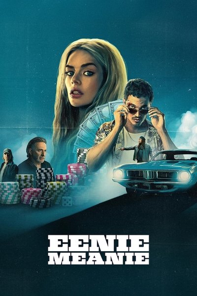 Download Eenie Meanie (2025) English Movie 480p | 720p | 1080p WEB-DL ESub