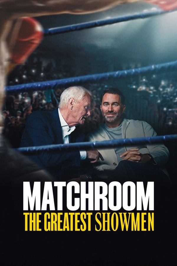 Download Matchroom: The Greatest Showmen (Season 1) Dual Audio [Hindi-English] WEB Series 720p | 1080p WEB-DL MSubs